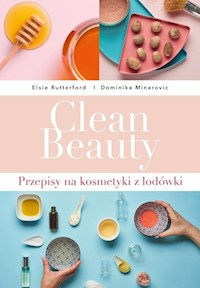 Clean Beauty - Minarovic Dominika, Rutterford Elsie - książka