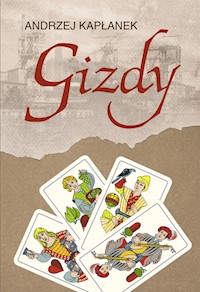 Gizdy - Kapłanek Andrzej - książka