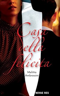 Casa Della Felicita - Ambrossini Melitta - książka