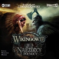 Wikingowie. Tom 2. Najeźdźcy z Północy - Radosław Lewandowski - ebook + audiobook