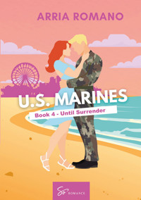 U.S. Marines - Book 4 - Until Surrender - Romano Arria - ebook