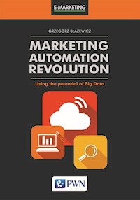 Marketing Automation Revolution - Grzegorz Błażewicz - książka