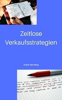 Zeitlose Verkaufsstrategien - Andre Sternberg - ebook
