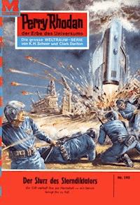 Perry Rhodan 195: Der Sturz des Sterndiktators -  Kurt Mahr - ebook