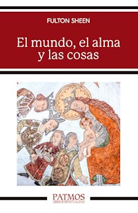 El mundo, el alma y las cosas - Sheen Fulton - ebook