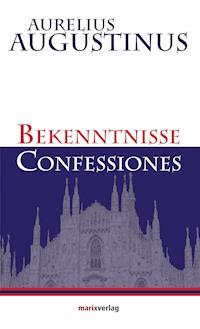 Bekenntnisse-Confessiones - Aurelius Augustinus - ebook
