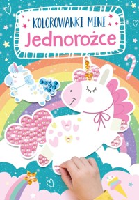 Kolorowanki mini. Jednorożce - zbiorowa praca - książka