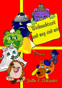 Fino 7 Weihnachten und weg sind wir - Jutta E. Schröder - ebook
