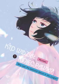 Kto widział Taniec pawia. Tom 7 - Rito Asami - książka