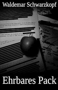 Ehrbares Pack - Waldemar Schwarzkopf - ebook