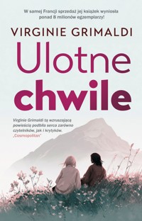 Ulotne chwile - Grimaldi Virginie - ebook + książka