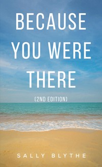 Because You Were There - Sally Blythe - ebook