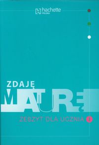 Zdaję maturę 1 Zeszyt dla ucznia - Gołasz Mariola, Paniczek Elżbieta - książka