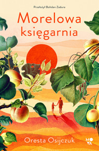 Morelowa księgarnia - Oresta Osijczuk - ebook