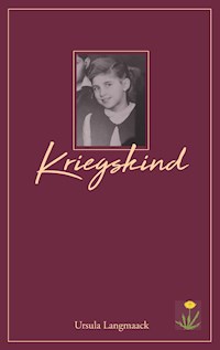 Kriegskind - Ursula Langmaack - ebook