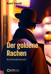 Der goldene Rachen - Kurt David - ebook