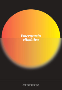 Emergencia climática - Andreu Escrivà - ebook