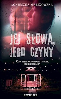Jej słowa jego czyny - Malinowska Agnieszka - książka