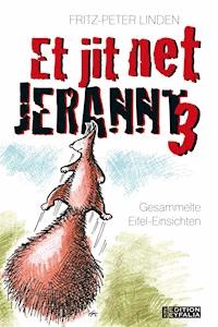 Et jit net jerannt 3 - Fritz-Peter Linden - ebook