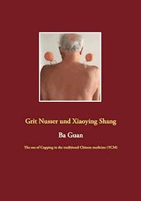 Ba Guan - Grit Nusser - ebook