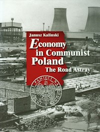 Economy in Communist Poland - Kalinski Janusz - książka