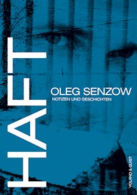Haft - Oleg Senzow - ebook