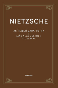 Así habló Zaratustra. Más allá del bien y del mal - Friedrich Nietzsche - ebook