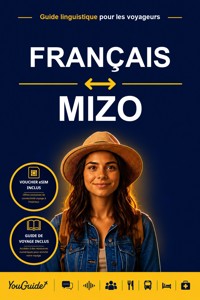 The Language Guide for Travelers - French to Mizo - YouGuide - ebook