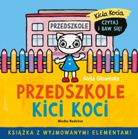 Kicia Kocia. Przedszkole Kici Koci - Anita Głowińska - książka