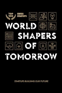 World shapers of tomorrow - Stefan Steiner - ebook