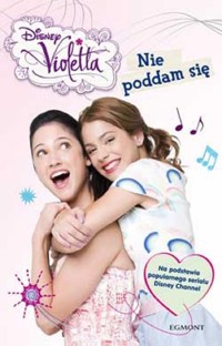 Violetta Nie poddam się -  - książka