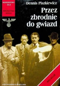 Przez zbrodnie do gwiazd - Dennis Piszkiewicz - ebook