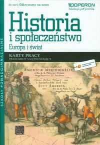 Odkrywamy na nowo Historia i społeczeństwo Europa i świat Karty pracy Przedmiot uzupełniający - Pacholska Maria, Zdziabek Wiesław - książka