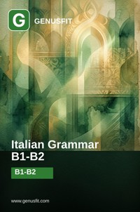 GenusFit: Italian Grammar B1-B2 - GenusFit Editors Office - ebook