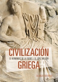 Civilización griega - David Hernández de la Fuente - ebook