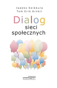 Dialog sieci społecznych - Seikkula Jaakko, Arnkil Tom Erik - książka