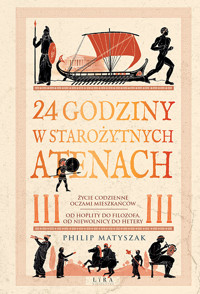 24 godziny w starożytnych Atenach - Philip Matyszak - ebook