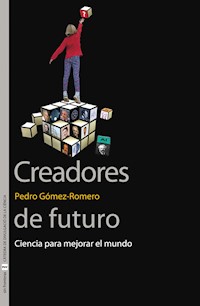Creadores de futuro - Pedro Gómez-Romero - ebook