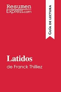 Latidos de Franck Thilliez (Guía de lectura) - ResumenExpress - ebook