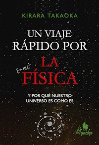 Un viaje rápido por la física - Kirara Takaoka - ebook