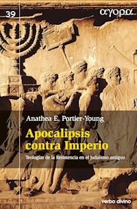 Apocalipsis contra Imperio - Anathea E. Portier-Young - ebook