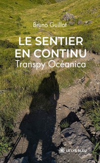Le sentier en continu - Bruno Guillot - ebook