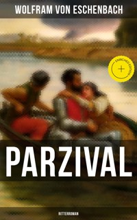 PARZIVAL (Ritterroman) - Wolfram von Eschenbach - ebook