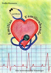 Emilias goldene Familienbande - Nadja Hummes - ebook