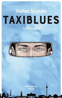 Taxiblues - Stefan Strehler - ebook