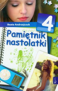 Pamiętnik nastolatki 4 - Beata Andrzejczuk - ebook + książka