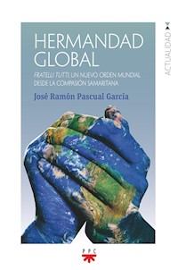 Hermandad global - José Ramón Pascual García - ebook