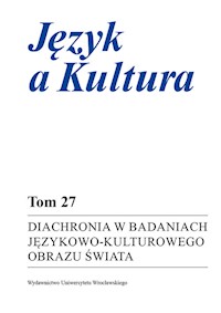 Diachronia w badaniach językowo-kulturowego obrazu świata -  - książka