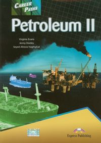 Career Paths Petroleum II Student's Book - Evans Virginia, Dooley Jenny, Haghighat Seyed Alireza - książka