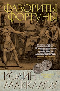 Фавориты Фортуны - Колин Маккалоу - ebook